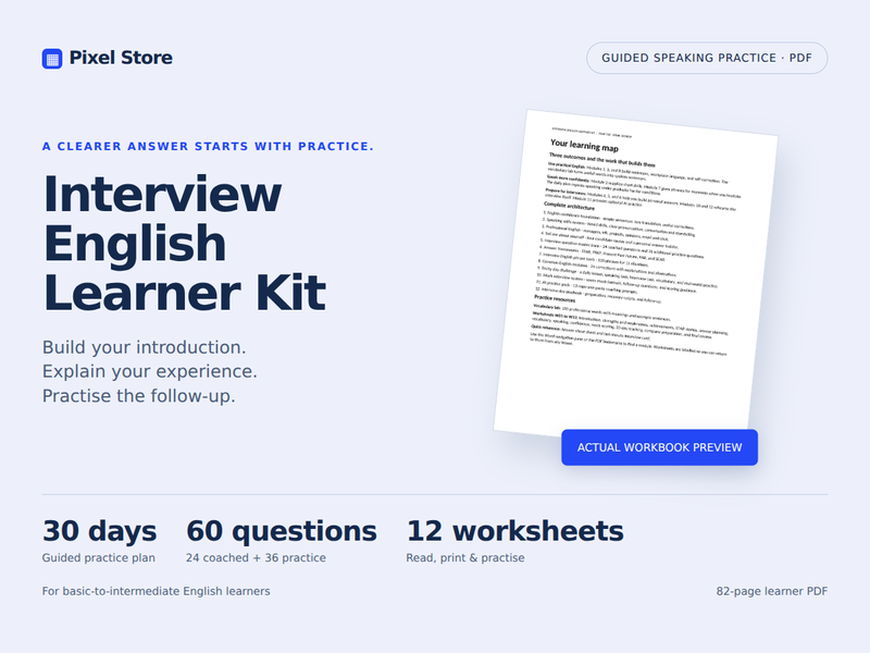 Interview English Learner Kit: 30-day practice plan, 60 interview questions and 12 worksheets
